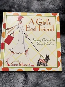 2006 "A Girl’s Best Friend" Artwork by Susie Muise - Cute GIFT!!! 🎁 - Bild 1 von 4