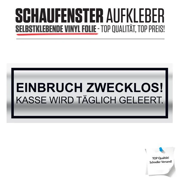 DREIACHTEINS MEDIA ***Aufkleber Folie Einbruch zwecklos Security Sicherheit Objektschutz Laden***