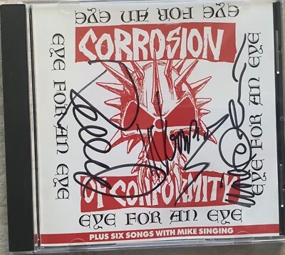 Corrosion Of Conformity - Eye For An Eye + 6 - AUTOGRAPHED CD 1989 Pepper Keenan - Image 1 of 4