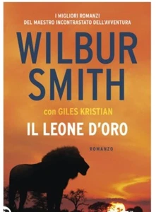 9788830446083 Giles Kristian,Wilbur Smith Il leone d'oro Longanesi - Foto 1 di 1
