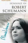 Original Autogramm - Marie Versini -hommage an Robert Schumann (RAR)