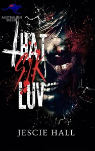THAT SIK LUV | author Jescie Hall, comes this dark and demanding stalker - Picture 1 of 12