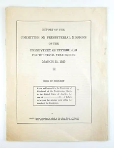Report Of The Committee On Presbyterial Missions Presbytery Pittsburgh PA 1920 - Picture 1 of 12