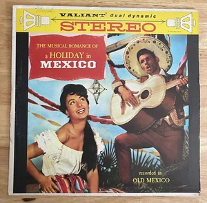 The Musical Romance Of A Holiday In Mexico Vinyl Valiant Dual Dynamic Stereo - Picture 1 of 2