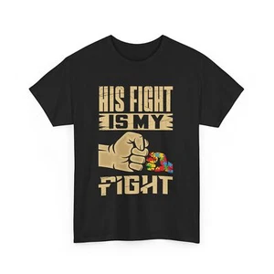 Autistic Autism Awareness Support | His Fight Is My Fight - Picture 1 of 15