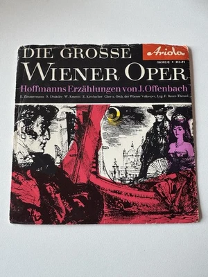 7" Die grosse Wiener Oper - Hoffmanns Erzählungen Aus J. Offenbach Ariola - Bild 1 von 4