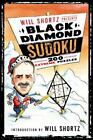 Sudoku diamant noir Will Shortz présente : 200 puzzles extrêmes
