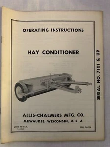Allis Chalmers Hay Conditioner Operator's Manual -- 7101 & Up - Picture 1 of 4