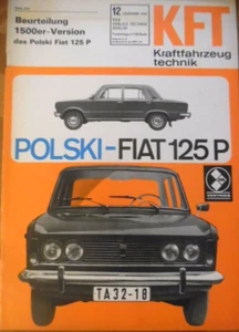 KFT KRAFTFAHRZEUGTECHNIK 12 - 1969 Test Polski Fiat 125 Autobianchi Renault R B - Picture 1 of 9