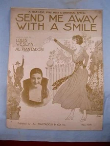 Send Me Away With A Smile Vintage Sheet Music 1917 Louis Weslyn Al Piantadosi O - Bild 1 von 4