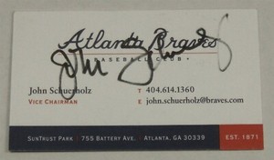 RARE Autographed by John Schuerholz Atlanta Braves Business Card FREE SHIP d26