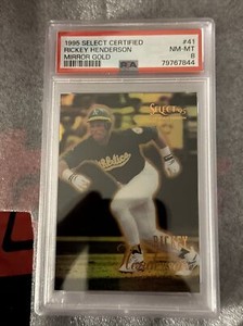 Rickey Henderson 1995 Select Certified Mirror Gold Psa 8