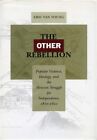The Other Rebellion: Popular Violence, Ideology, and the Mexican Struggle for In