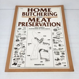Home Butchering & Meat Preservation Getta Dardick Homesteading Self Sufficiency - Picture 1 of 7