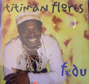 Titiman Flores Fedu Music CD - Picture 1 of 4
