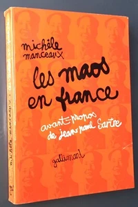 MICHÈLE MANCEAUX: LES MAOS EN FRANCE 1972 (Vorwort von Jean-Paul Sartre) - Bild 1 von 1