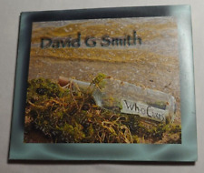 Who Cares by David G Smith (CD, 2019)