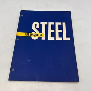 The Making of Steel by American Iron & Steel Institute 1964 Second Edition - Picture 1 of 7