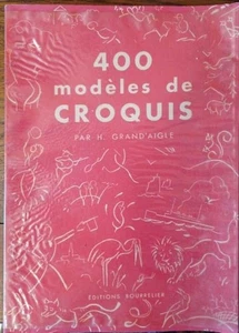 400 modèles de croquis | H. Grand'Aigle | Etat correct - Picture 1 of 2
