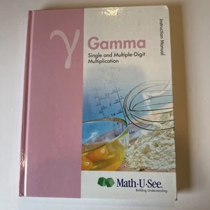 Math U See Gamma Instruction Manual (Hardcover) 2012. - Picture 1 of 7