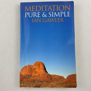 Meditation Pure & Simple Heart & Essence Practice by Ian Gawler - Picture 1 of 13