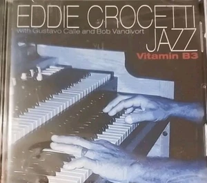 Eddie Crocetti Jazz Vitamin B3 (CD, 2014) RARE - NEW SEALED - Picture 1 of 2