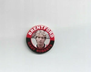 Brentford FC - Gary Roberts - Button Badge 35mm dia. - NEW UNWORN - UK FREEPOST - Picture 1 of 1
