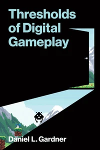 Pre-Order THRESHOLDS OF DIGITAL GAMEPLAY TRADE PAPERBACK VF/NM MIT HOHC 2025 - Picture 1 of 1