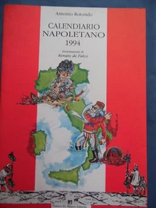 ANTONIO ROTONDO-CALENDARIO NAPOLETANO-1994-PREF. DI RENATO DE FALCO - Picture 1 of 1