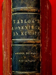 1858 NORDREISEN / SCHWEDEN, DÄNEMARK & LAPPLAND / SOMMER, WINTER / BAYARD TAYLOR - Bild 1 von 12