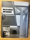 Miller House And Garden, Indianapolis Museum Of Art 2011, Hardcover Like New