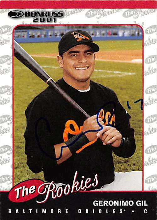 Geronimo Gil autographed baseball card (Orioles) 2001 Donruss The Rookies #R80 - Image 1 of 1