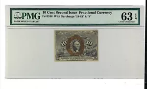 1863 10c Fractional  Currency 2nd Issue w/ Surcharge Fr 1246 - PMG 63 EPQ - Picture 1 of 2