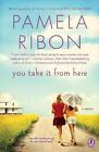 You Take It from Here by Pamela Ribon (English) Paperback Book