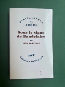 BONNEFOY, Yves, Sous le signe de Baudelaire. Bibliotheque des Idees Gallimard - Bild 1 von 1