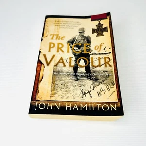 The Price of Valour by John Hamilton 2013 Biography War Gallipoli Hugo Throssell - Picture 1 of 9