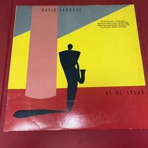 David Sanborn As We Speak Vinyl LP Very Good High Gloss Cover - Picture 1 of 6