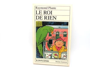Raymond Plante - Le Roi De Rien  French Courte Echelle RJ 16 - Bild 1 von 2