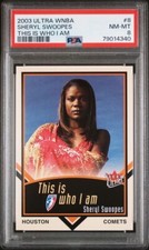 2003 Ultra WNBA Who I Am Sheryl Swoopes PSA 8 Houston Comets Texas Tech