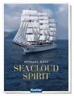 Sea Cloud Spirit ~ Michael Batz ~  9783782215107