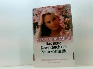 Das neue Rezeptbuch der Naturkosmetik. 318 Rezepte zum Selbermachen 318 Rezepte - Bild 1 von 1