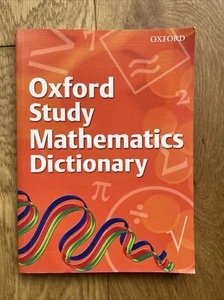 Oxford Study Mathematics Dictionary GCSE A Level Student Maths Revision - Picture 1 of 4