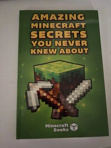 Amazing Minecraft Secrets You Never Knew About - Minecraft Books; 2014 - Picture 1 of 2