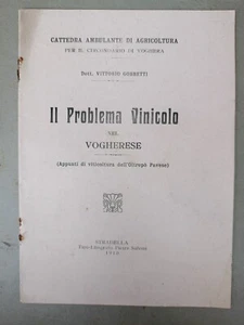 OV2 Voghera Il Problema vinicolo nel Vogherese Gobbetti Stradella 1910 - Foto 1 di 4