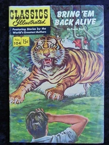 CLÁSICOS ILUSTRADOS #104 BRING EM BACK VIVOS FRANK BUCK - Imagen 1 de 2