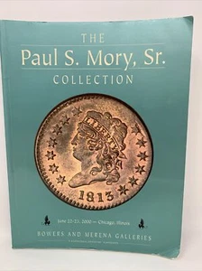 Paul S. Mory Sr. Coin Auction Catalog - 2000 Bowers & Merena Chicago  - Imagen 1 de 9