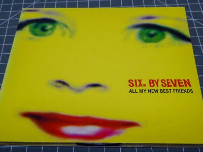 SIX BY SEVEN * All My Best Friends * VG+ (CD) - Bild 1 von 2