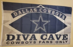 Dallas Cowboys / DIVA CAVE COWBOYS FANS ONLY3 x 5 Banner / Flag #288 - Picture 1 of 1