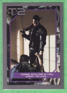 1991 Impel Terminator 2: Judgement Day #42 "Come With Me If You Want To Live" - Picture 1 of 2