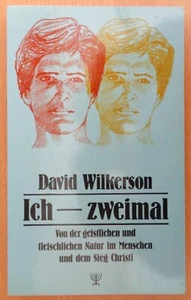 David Wilkerson / Ich - zweimal (Taschenbuch /  1991) / neuwertig - Bild 1 von 5